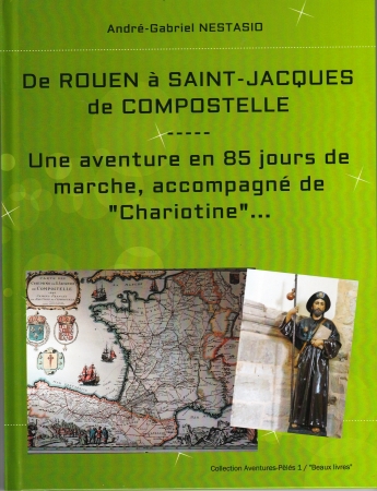 De Rouen à St-Jacques de Compostelle